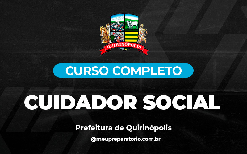 Cuidador Social - Quirinópolis (GO)