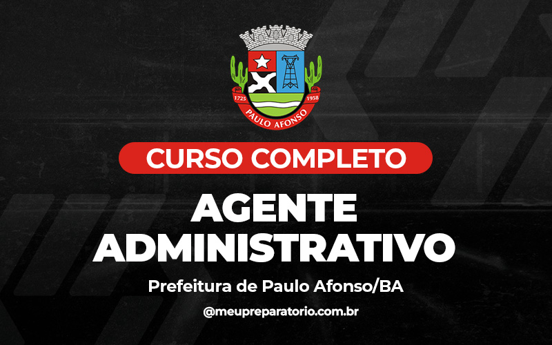 Agente Administrativo - Paulo Afonso BA