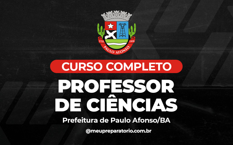 Professor  Ciências - Paulo Afonso BA