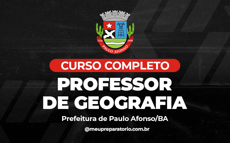 Professor  Geografia - Paulo Afonso BA