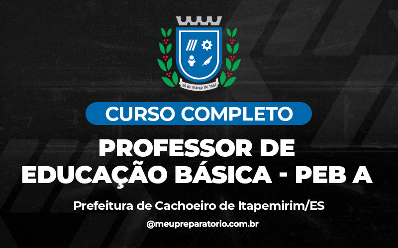 Professor de Educação Básica - PEB A - Cachoeiro do Itapemirim (ES)