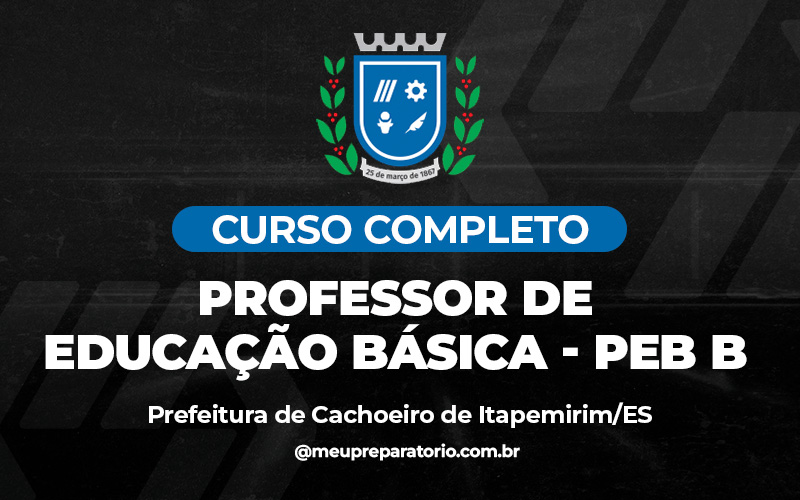  Professor de Educação Básica - PEB B - Cachoeiro do Itapemirim (ES)