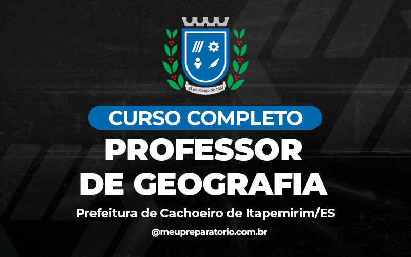 Professor de Geografia - Cachoeiro do Itapemirim (ES)