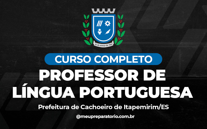 Professor de Língua Portuguesa - Cachoeiro do Itapemirim (ES)