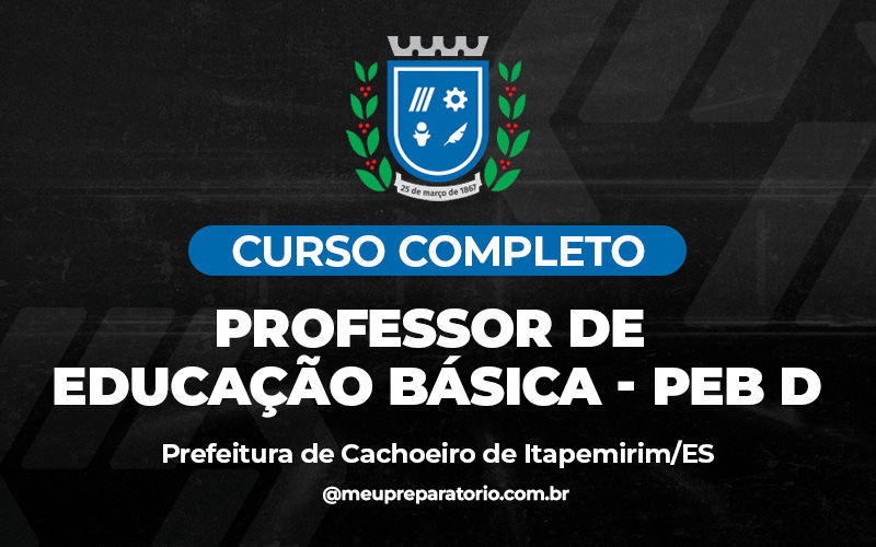 Professor de Educação Básica - PEB D - Cachoeiro do Itapemirim (ES)