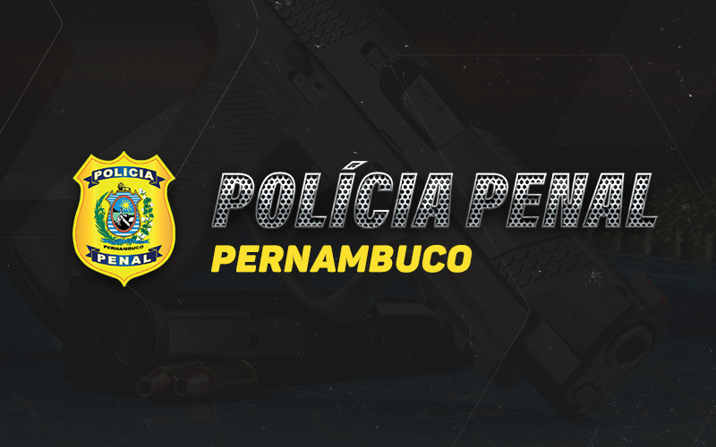 (SERES) Polícia Penal PE 2022 - Pós-edital