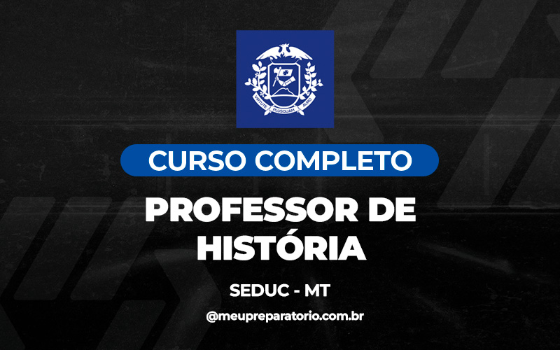 Professor História -- Mato Grosso MT