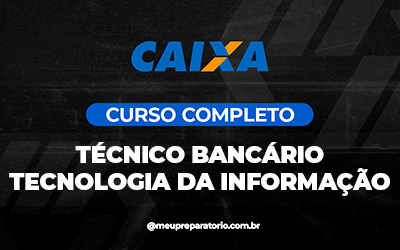 Técnico Bancário - Tecnologia da Informação - CAIXA