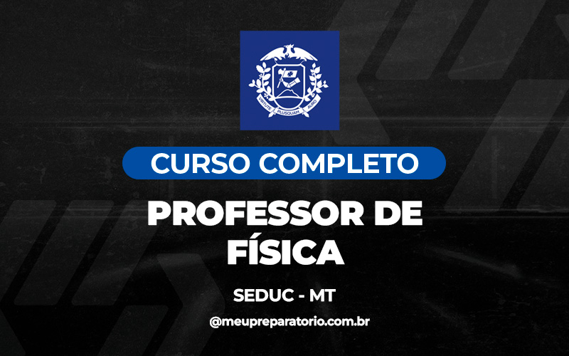 Professor de Física - Mato Grosso MT