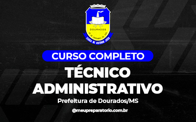 Técnico Administrativo - Dourados (MS)