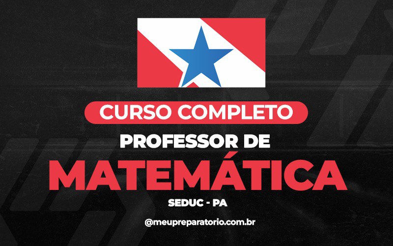 Professor de Matemática - Pará (PA)