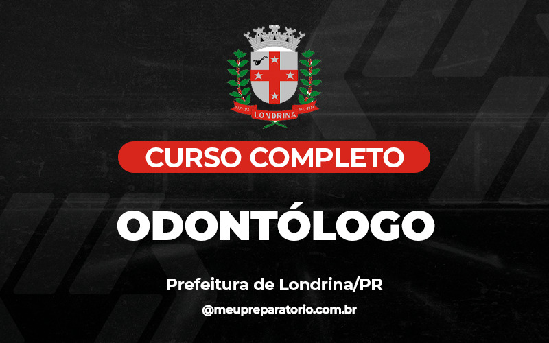 Odontólogo - Londrina (PR)