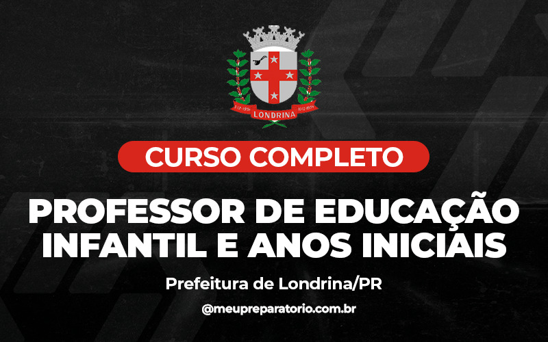 Professor de Educação Infantil e anos Iniciais - Londrina (PR)