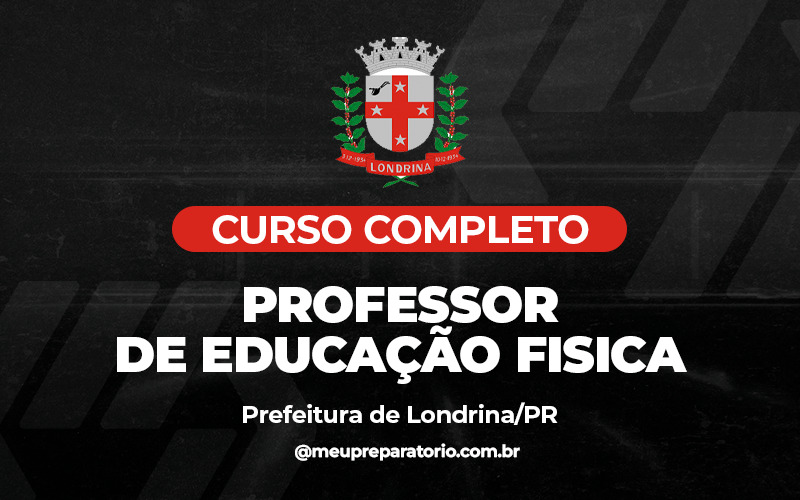 Professor de Educação Fisica - Londrina (PR)