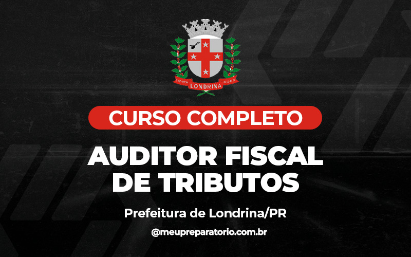 Auditor Fiscal - Londrina (PR)