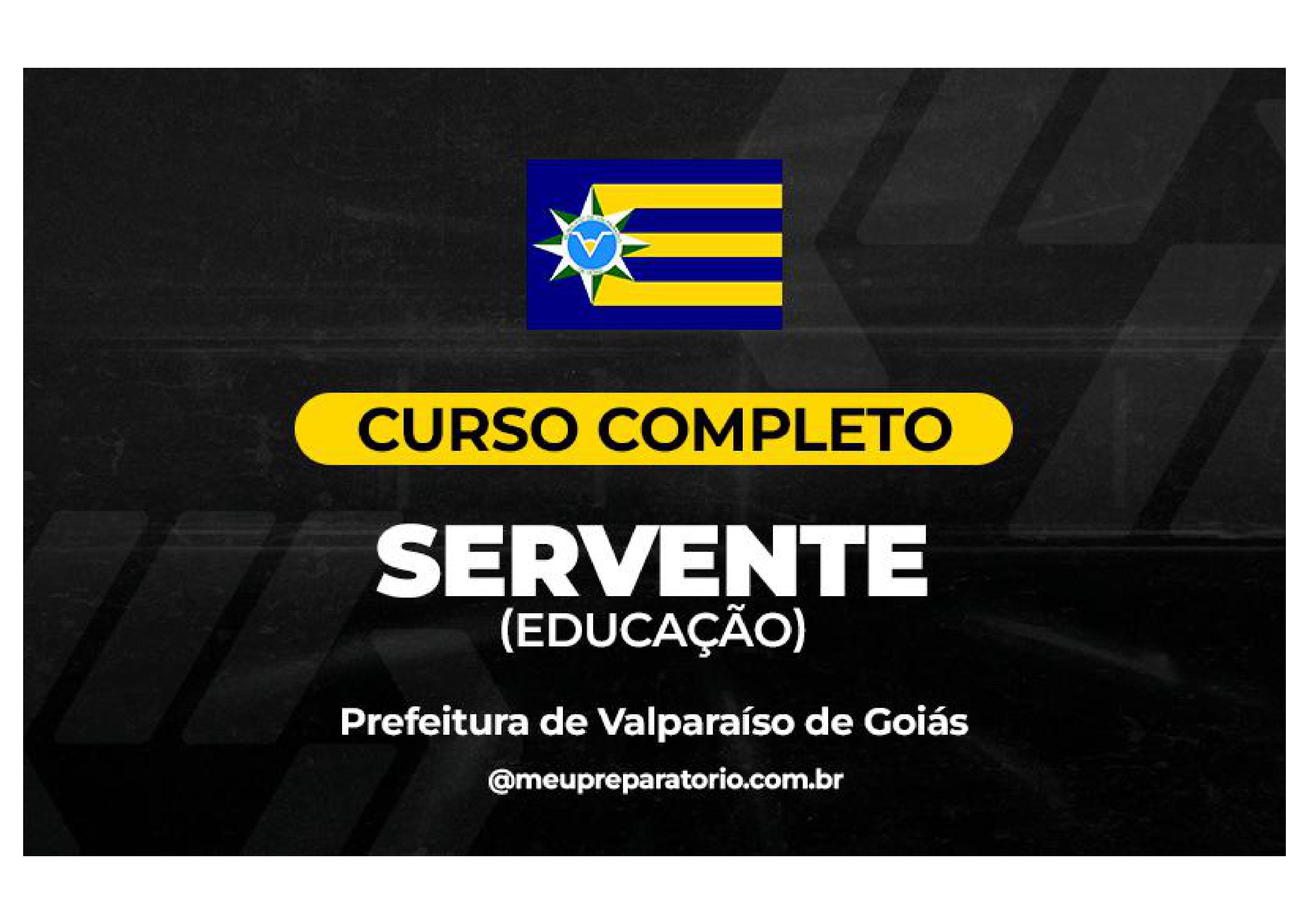 Servente (Educação) - Valparaíso (GO)