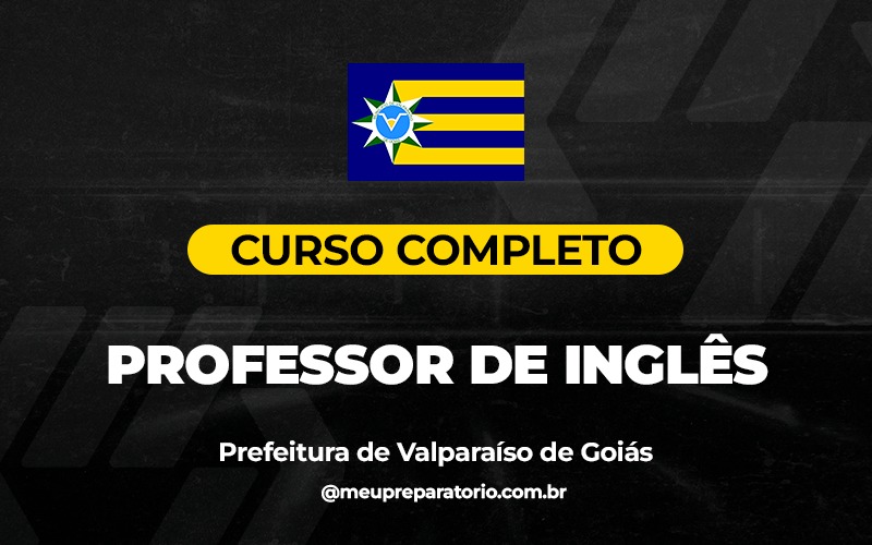 Professor de Inglês - Valparaíso (GO)