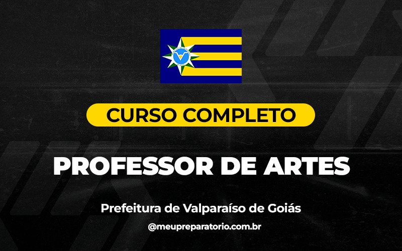 Professor de Artes - Valparaíso (GO)
