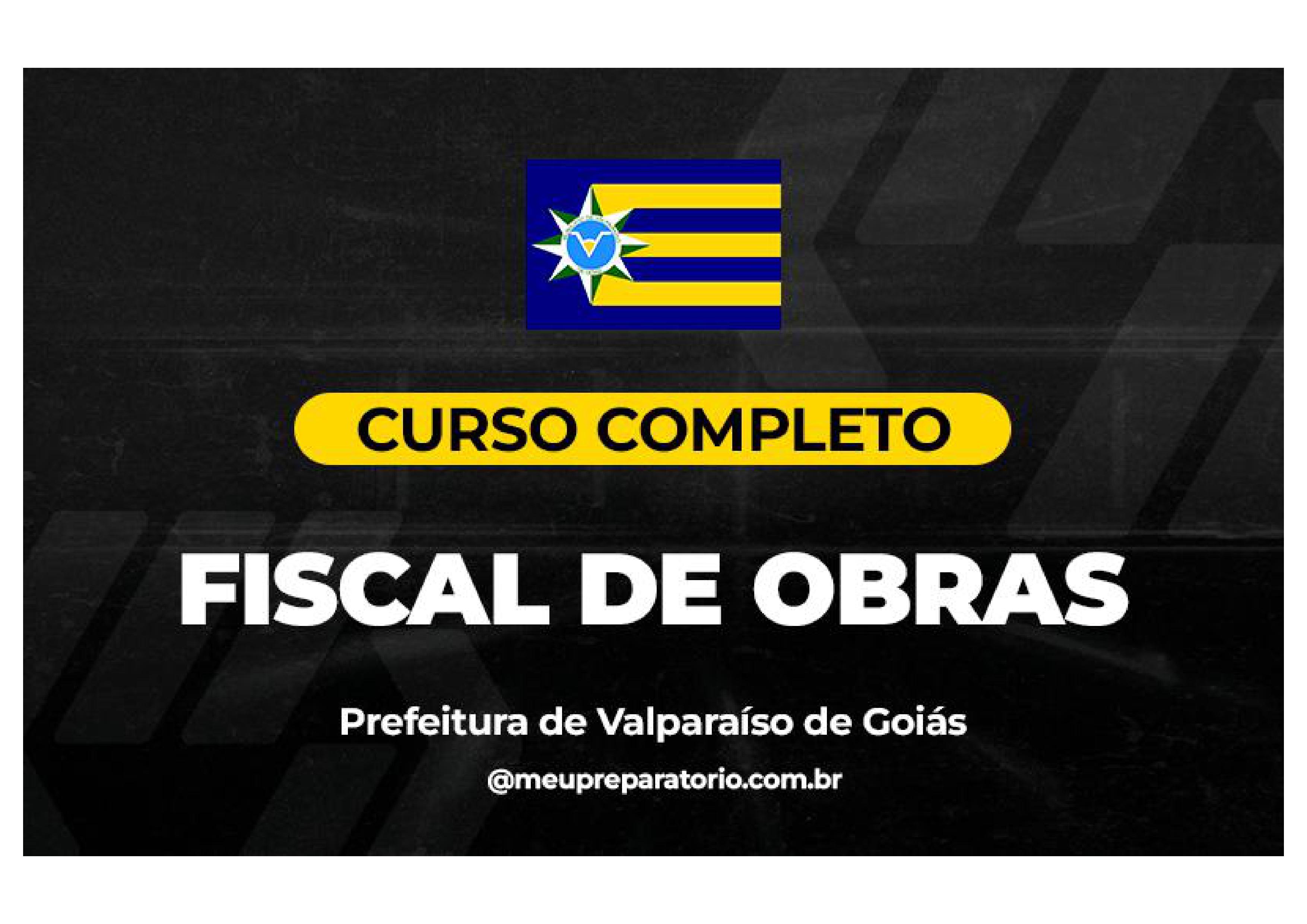 Fiscal de Obras - Valparaíso (GO)