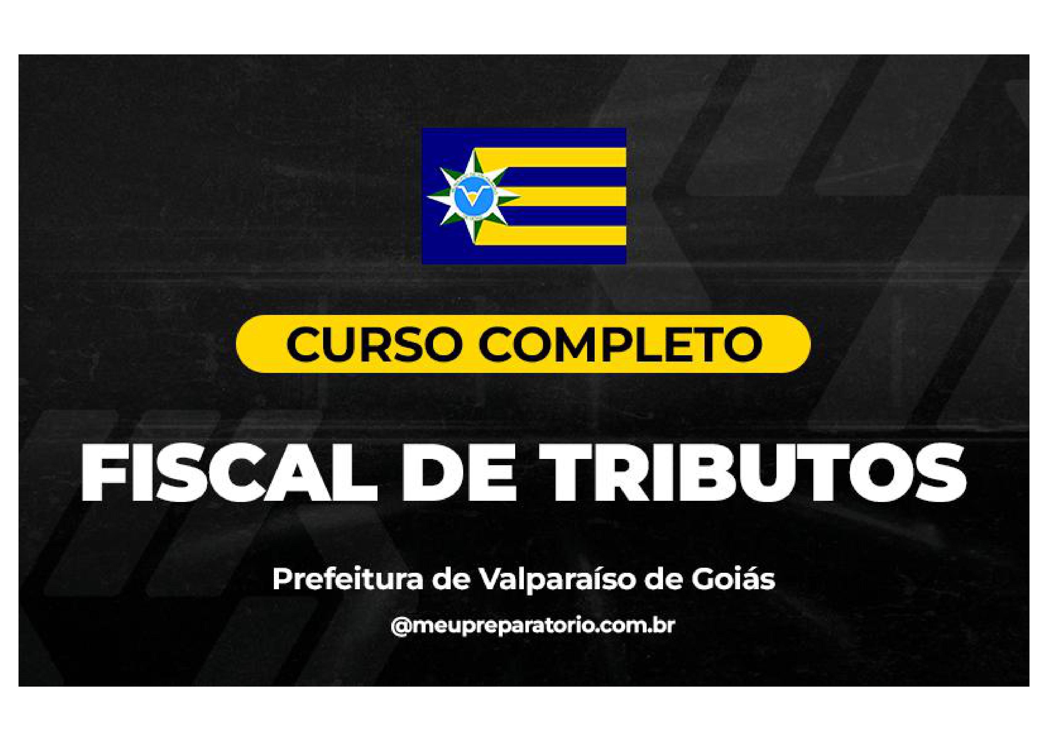 Fiscal de Tributos - Valparaíso (GO)