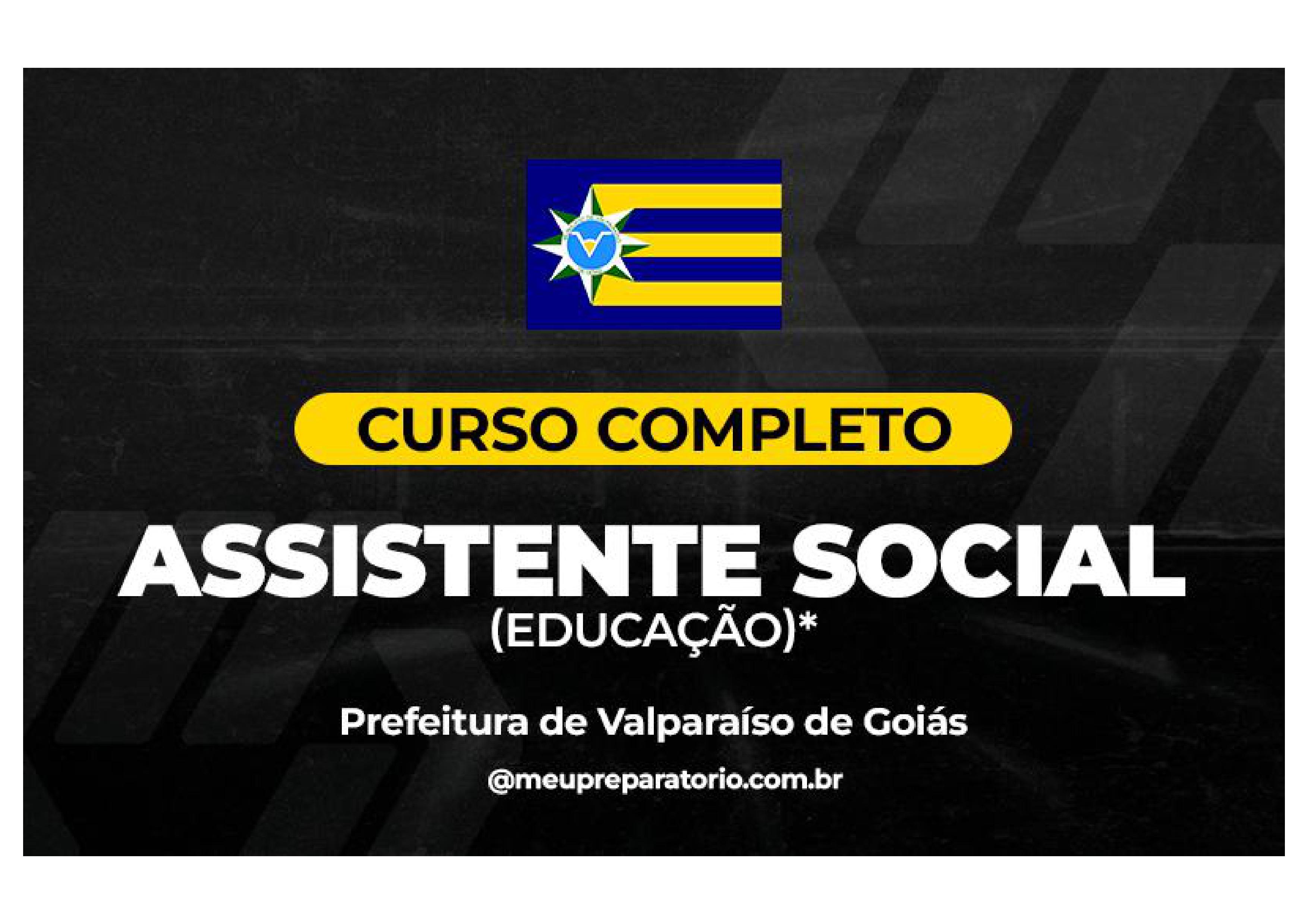 Assistente Social (Educação) - Valparaíso (GO)