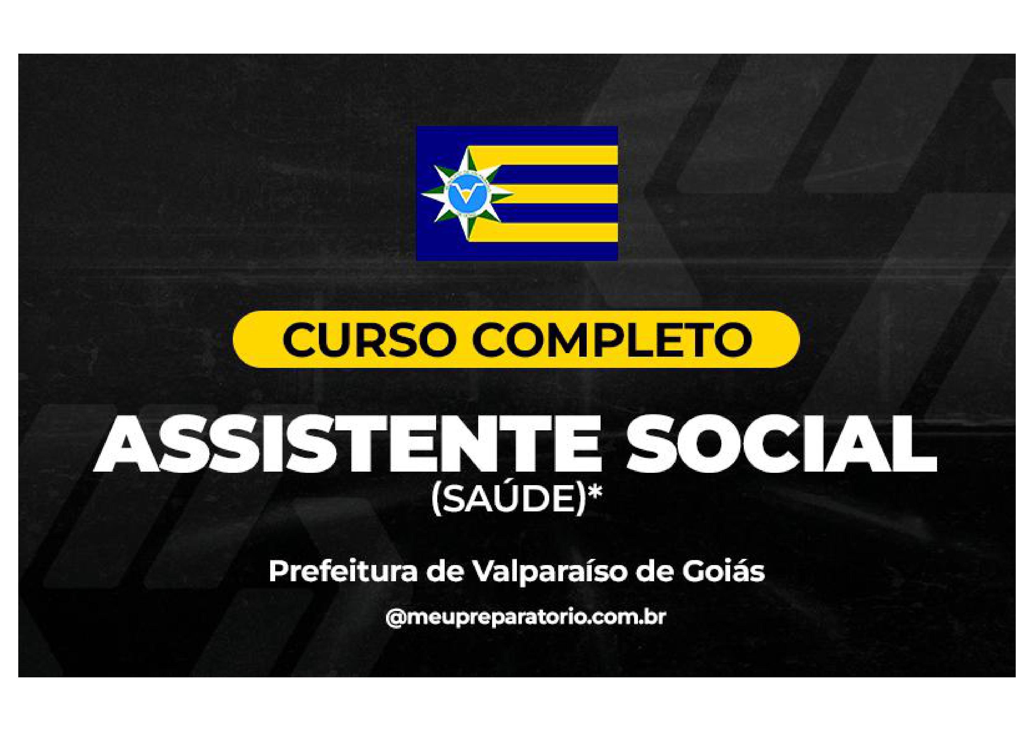 Assistente Social (Saúde) - Valparaíso (GO)