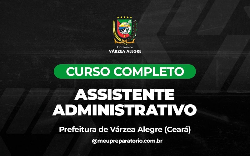 Assistente Administrativo - Várzea Alegre (CE)