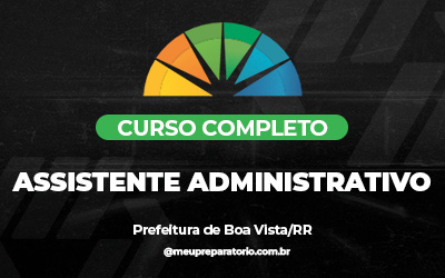Assistente Administrativo - Boa Vista (RR)