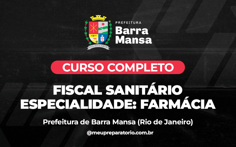 Fiscal Sanitário - Especialidade: Farmácia - Barra Mansa (RJ)