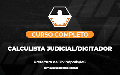 Calculista Judicial / Digitador - Divinópolis (MG)