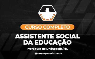 Assistente Social da Educação - Divinópolis (MG)