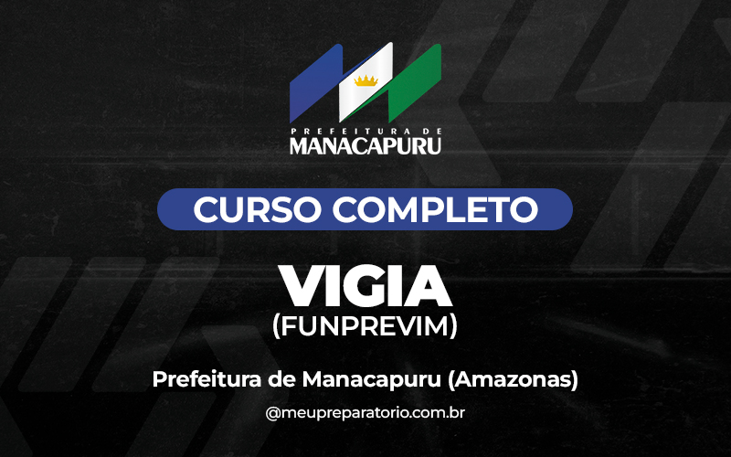 Vigia (FUNPREVIM) - Manacapuru (AM)