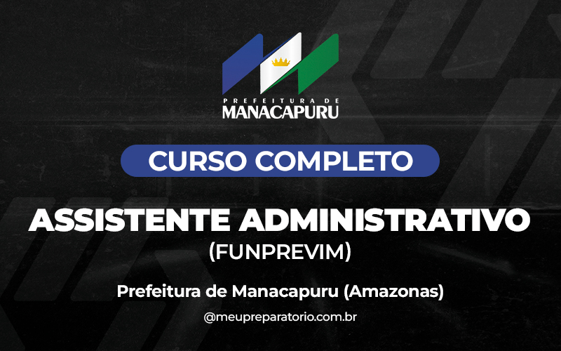 Assistente Administrativo (FUNPREVIM) - Manacapuru (AM)