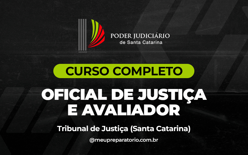 Oficial de Justiça e Avaliador - TJ SC