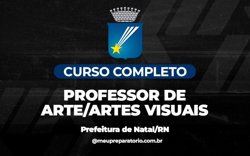 Professor de Arte / Artes Visuais - Natal (RN)