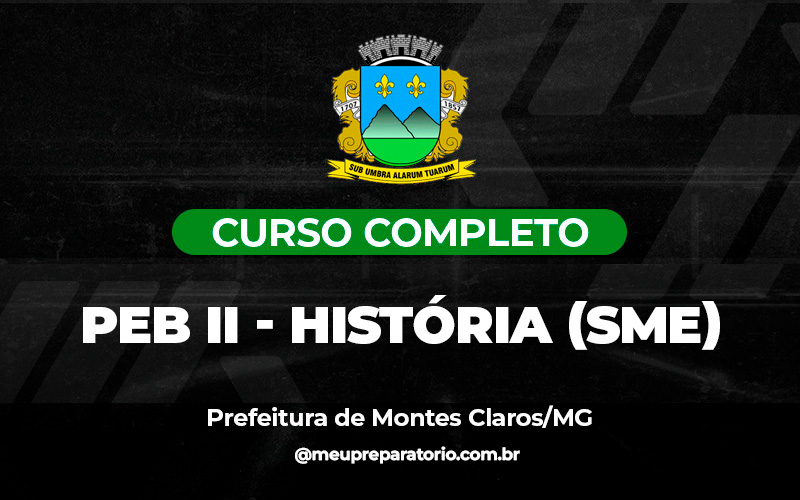 PEB II - História - (SME) - Montes Claros (MG)