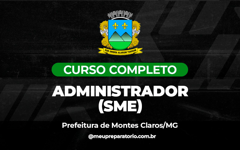 Administrador - (SME) - Montes Claros (MG)