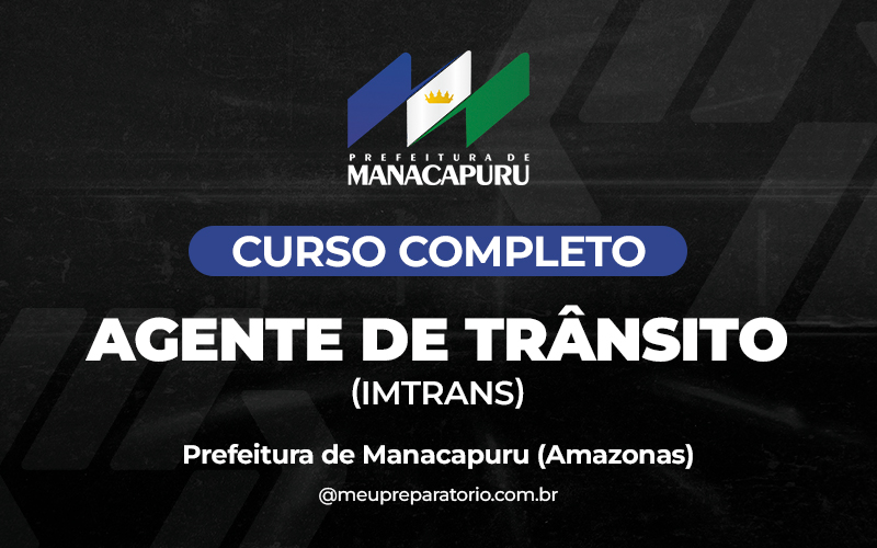 Agente de Trânsito (IMTRANS) -  Manacapuru (AM)