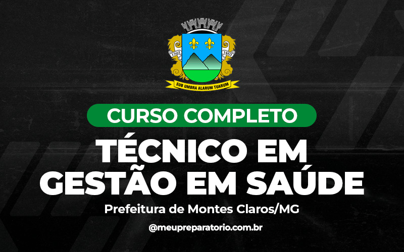 Técnico em Gestão em Saúde - Montes Claros (Mg)