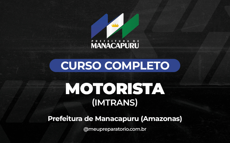Motorista (IMTRANS) - Manacapuru (AM)