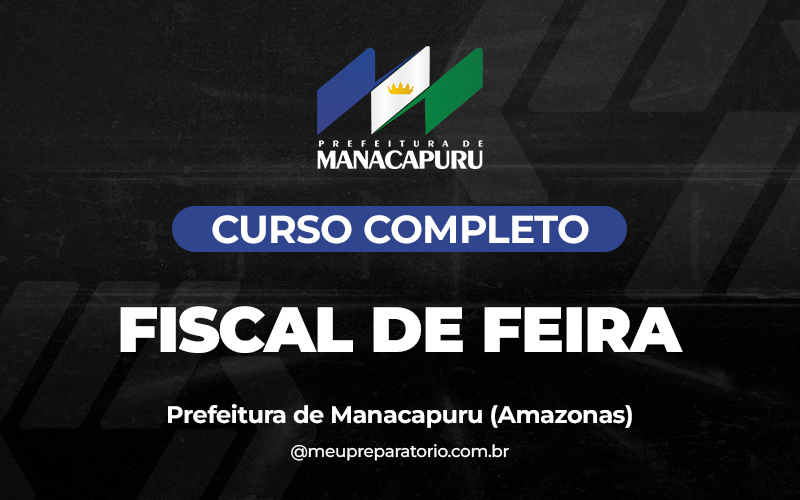 Fiscal de Feira - Manacapuru (AM)