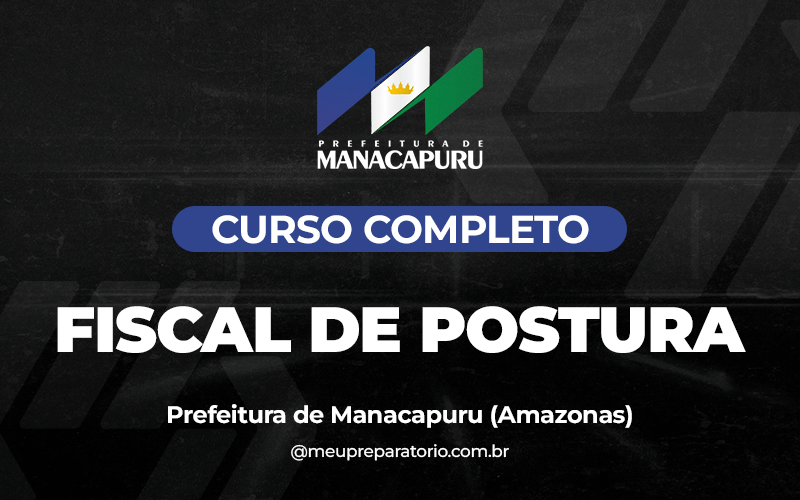 Fiscal de Postura - Manacapuru (AM)