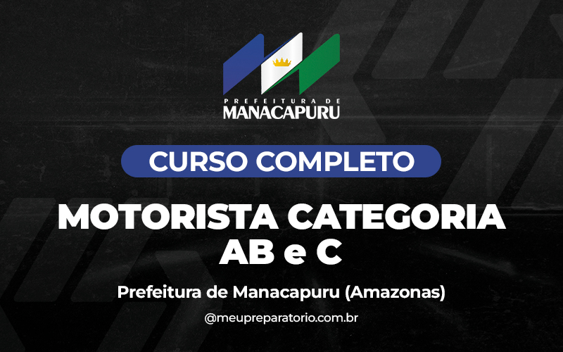 Motorista Categoria AB e C - Manacapuru (AM)