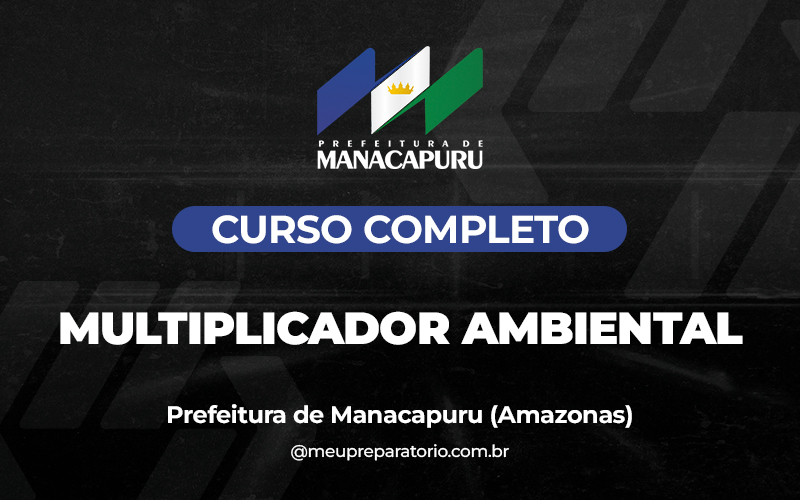 Multiplicador Ambiental - Manacapuru (AM) 