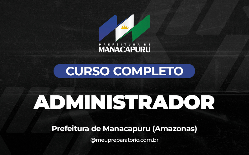 Administrador - Manacapuru (AM)