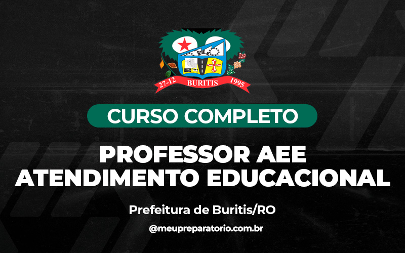Professor AEE – Atendimento Educacional - Buritis (RO)