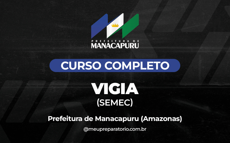 Vigia (SEMEC) - Manacapuru (AM)