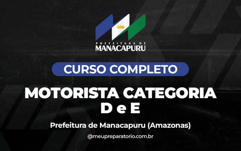 Motorista Categoria D e E - Manacapuru (AM)