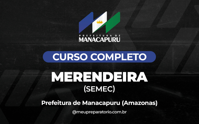 Merendeira (SEMEC) - Manacapuru (AM)