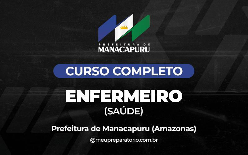 Enfermeiro (SAÚDE) - Manacapuru (AM)